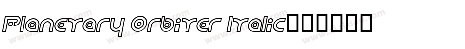 Planetary Orbiter Italic字体转换
